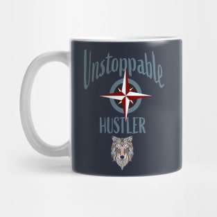 Unstoppable Hustler Mug